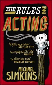 THE RULES OF ACTING by Michael Simkins