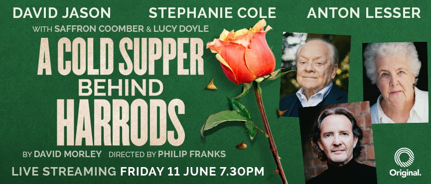 A COLD SUPPER BEHIND HARRODS online from Oxford Playhouse