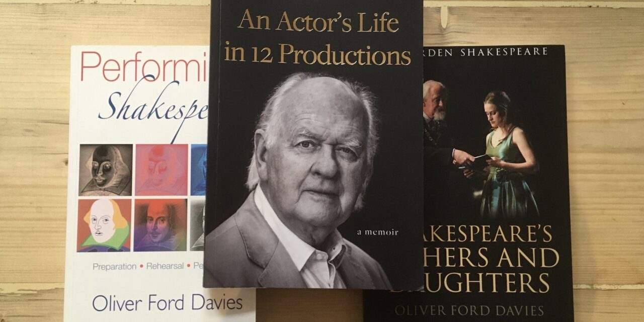 BOOK REVIEW: ‘An Actor’s Life In 12 Productions’ by Oliver Ford Davies