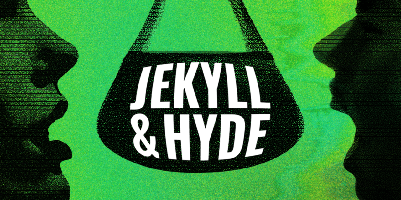 JEKYLL & HYDE at The Tobacco Factory Theatres