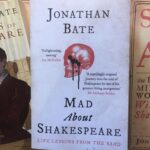 BOOK REVIEW: ‘MAD ABOUT SHAKESPEARE’ by Jonathan Bate