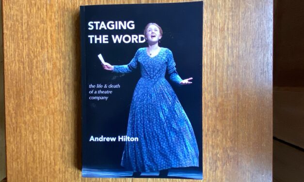 NEW PUBLICATION: ‘STAGING THE WORD’ BY ANDREW HILTON